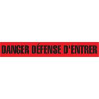"Danger Défense D'Entrer" Barricade Tape, French, 3" W x 1000' L, 2 mils, Black on Red SGQ417 | King Materials Handling