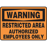 "Restricted Area" Sign, 7" x 10", Vinyl, English SS666 | King Materials Handling